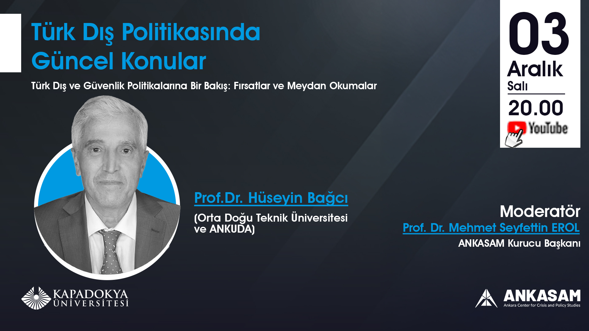 Türk Dış ve Güvenlik Politikalarına Bakış: Fırsatlar ve Meydan Okumalar