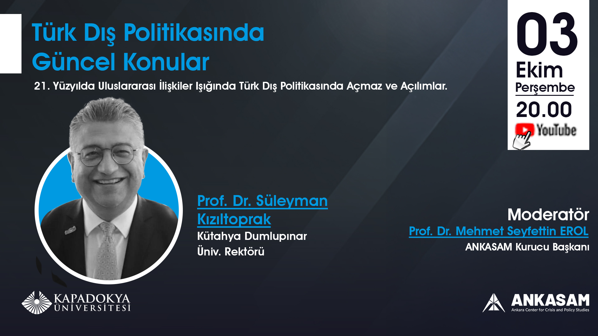 21. Yüzyılda Uluslararası İlişkiler Işığında Türk Dış Politikasında Açmaz ve Açılımlar