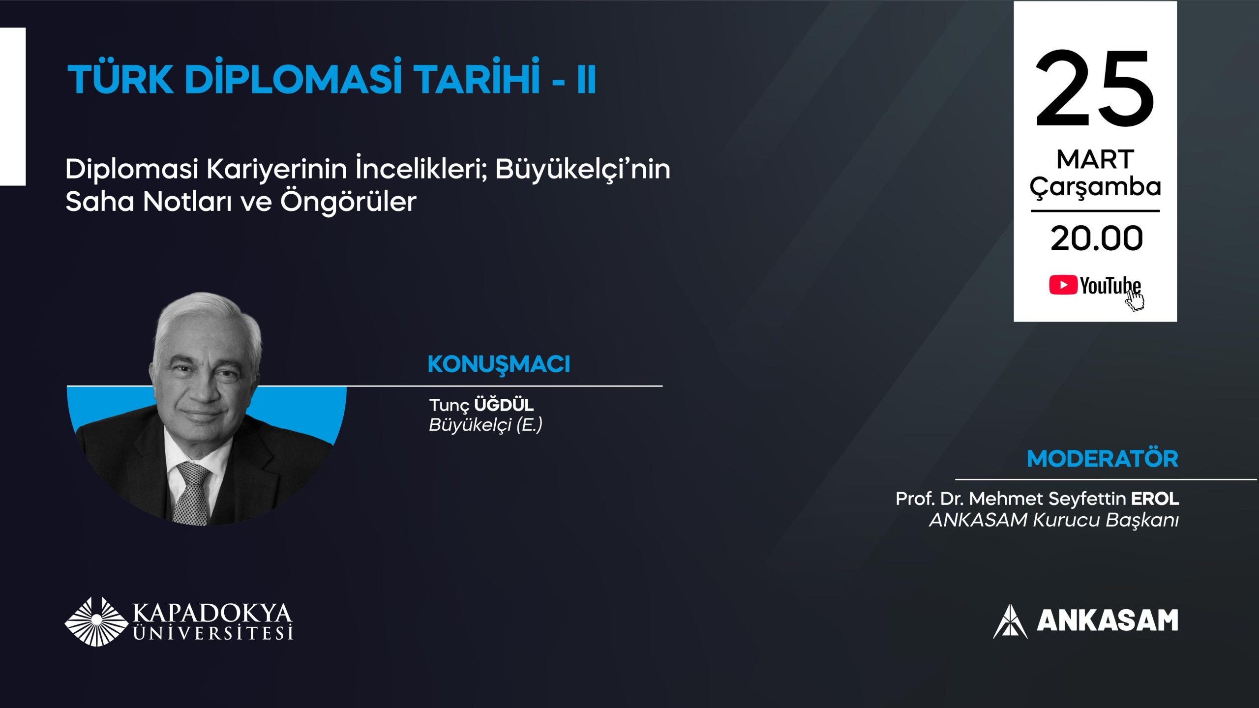 Diplomasi Kariyerinin İncelikleri; Büyükelçi’nin Saha Notları ve Öngörüler